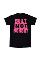 Load image into Gallery viewer, GBR Pink Built Not Bought T-Shirt