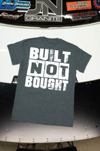 Load image into Gallery viewer, GBR OG Built Not Bought T-Shirt