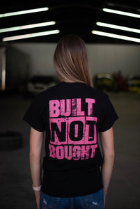 GBR Pink Built Not Bought T-Shirt